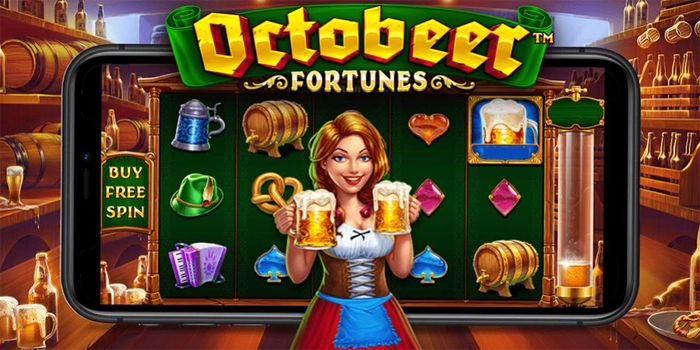 Cara Mudah Menang Jackpot Bermain di Slot Octobeer Fortunes