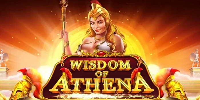 Trik Main Slot Wisdom Of Athena Agar Untung Maksimal