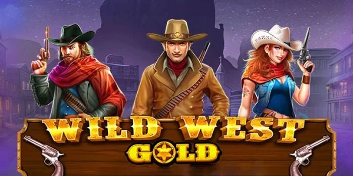 Cara Cerdas Menang Slot Wild West Gold Tanpa Modal Besar