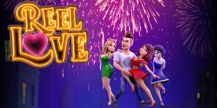 Slot Reel Love Paling Sering Kasih Jackpot Besar