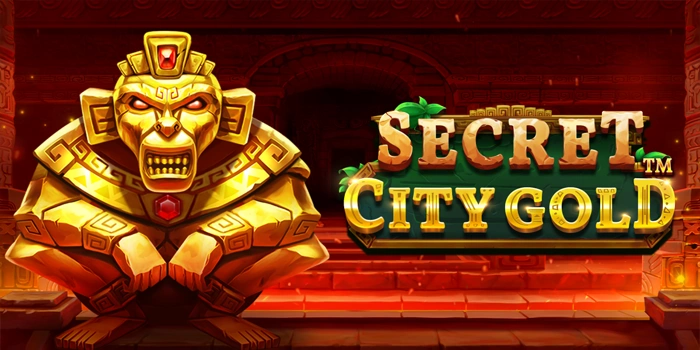 Petualangan Slot Secret City Gold Menuju Jackpot Gede