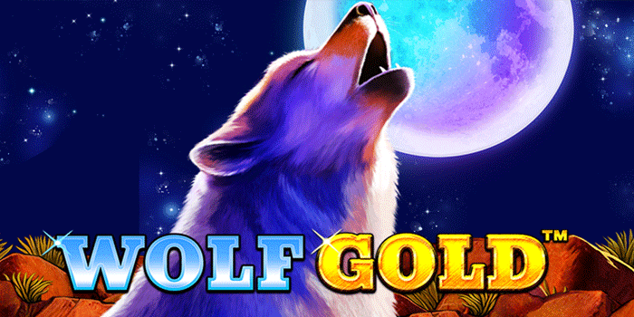 Rahasia Menang Besar Di Slot Wolf Gold