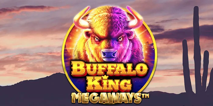 Cara Jitu Menang di Slot Buffalo King Megaways
